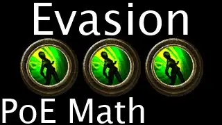 PoE Math - Evasion