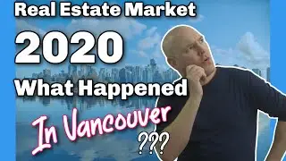 Vancouver Real Estate Market 2020