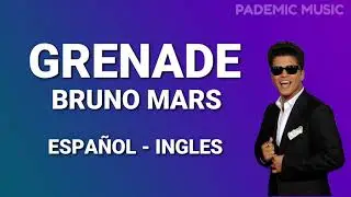 Bruno Mars - Grenade (Letra Español - Ingles)