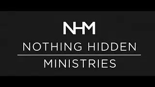 Nothing Hidden Ministries Global