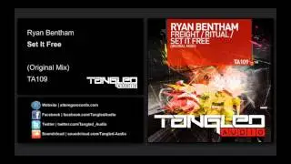 Ryan Bentham - Set It Free [Trance / Tech]