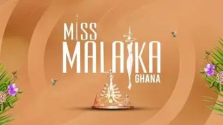 MISS MALAIKA GHANA 2025 &ndash; GRAND FINALE