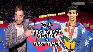 Professional Karate Fighter vs First Timer
