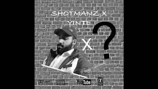 &ldquo;BARZ&rdquo; FREESTYLE - SHOTMANZ X YINTE (PROD BY WAVY SOUNDZ)