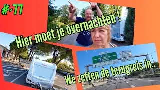 #vlog-77 | HIER MOET JE OVERNACHTEN ! | We zetten de terugreis in..