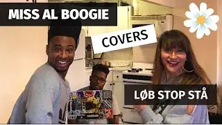 miss al boogie covers L&oslash;b Stop St&aring;