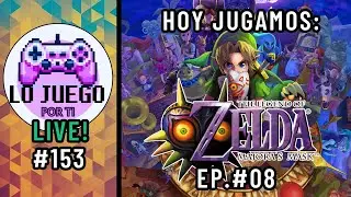 AlvaRock juega a The Legend of Zelda: Majora's Mask Ep.#08 | LO JUEGO POR TI LIVE #153