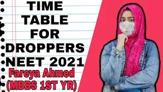 Time table for droppers | NEET 2021🔥 | Fareya Ahmed |
