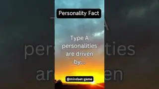 Type A personalities are driven by... #shorts #trending #viral #facts #personaldevelopment