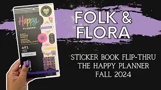 Folk & Flora | Sticker Book Flip-Thru | The Happy Planner Fall 2024
