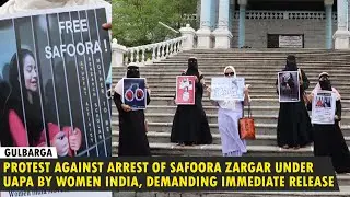 GLB PROTEST AGAINST ARREST OF SAFOORA ZARGAR UNDER UAPA BY WOMEN INDIA, DEMANDING IMMEDIATE RELEASE