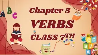Verbs || Chapter- 5 || Kiddies World