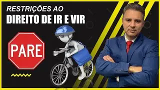 RESTRI&Ccedil;&Atilde;O AO DIREITO DE IR E VIR &Eacute; CONSTITUCIONAL?