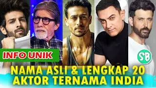 DARI BIG-B HINGGA AAMIR KHAN, NAMA ASLI & LENGKAP 20 AKTOR TOP INDIA YANG SANGAT JARANG DIKETAHUI