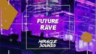 Future Rave Sample Pack (David Guetta, Morten Style)