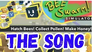 Bee Swarm Simulator: The Song - Fanmade Roblox Music