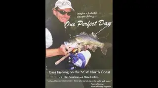 FULL MOVIE -Bass Fishing on the North Coast of NSW (One Perfect Day)