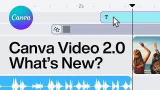 Видеоурок по Canva: Что нового в Canva (версия 2.0)