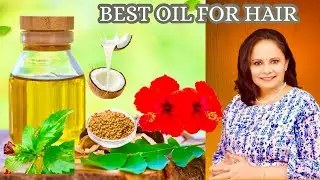Hair Ki Sari Problem Ka Ram-Ban Ilaj | Coconut Curry Leaves Hibiscus Hair Oil