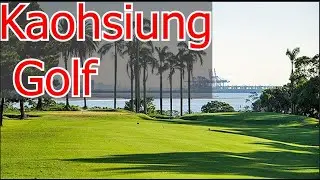 Top Golf Courses in Kaohsiung, Taiwan