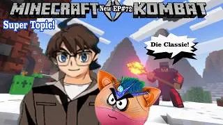 21.Extraordinary Minecraft Mortal MK Showdown - Mr. Classic's Big Battle to Stay Alive!