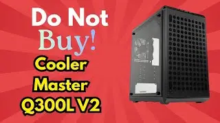 Don&rsquo;t Buy the Cooler Master Q300L V2 Micro-ATX Tower Review Until You Watch This!