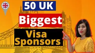 How to find UK companies that will actually&nbsp;sponsor&nbsp;you? Highest UK Visa issuing Companies