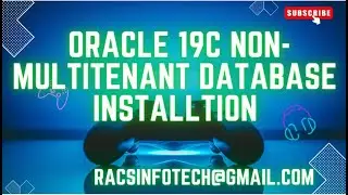 Oracle 19C Non Multitenant Database Installation on Linux