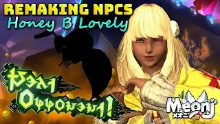 FFXIV: Remaking NPCS - Honey B Lovely - Arcadion Glam