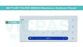 Mettler Toledo MS603S Mettler-Toledo NewClassic Semi-Micro Balances Membrane Keyboard Replacement