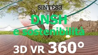 [Sintése] Sostenibilità e DNSH (Do No Significant Harm) 3D VR 360