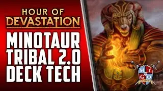RB Minotaur Tribal 2.0 Hour of Devastation Standard Deck Tech