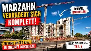 So verändert sich Berlin Marzahn/Hellersdorf 🏗️