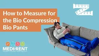 Medi-Rent's Measuring Guide for Bio Compression BioPants