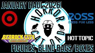 First Haul of 2026 - First Haul 2025 - Figures, Blind Bags/Boxes!