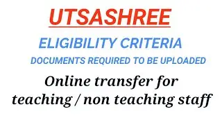 Utsashree apply, How to apply utsashree portal , Education transfer , Utsashree ELIGIBILITY CRITERIA