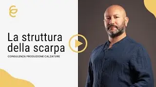La struttura della scarpa - Consulenza produzione calzature