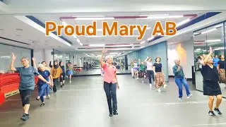 Proud Mary AB linedance. Choreo : Debbie Marschall (AUS) - May 2025