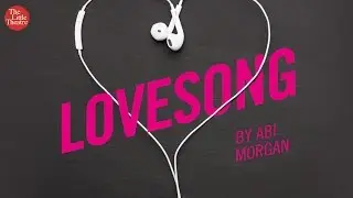 The Little Theatre :: Lovesong