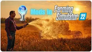 22 мода для Farming Simulator, которые вам необходимы для лёгкого получения платинового трофея!