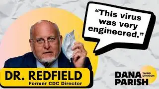 What if Covid Didn't Come from Wuhan? Shocking Confession from Former CDC Director Dr. Redfield