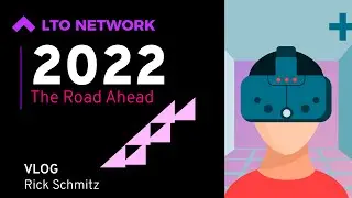 LTO VLOG 5: 2022 - NFT2.0 & The Road Ahead