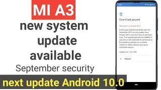 Mi A3 new system update release with September security patch
