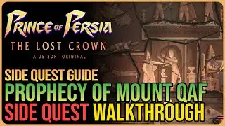 Prophecy of Mount Qaf Prince of Persia The Lost Crown &ndash; All 30 Sand Vial Locations