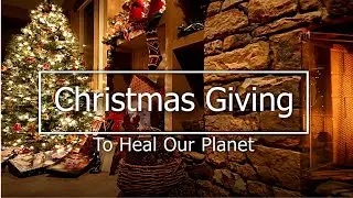 Christmas Donation Ideas | Easy Ways to Help Our Planet