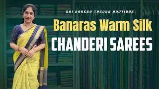 Banaras Warm Silk & Chanderi Sarees|| Sri Ganesh Trendz Botique #chanderisilk 