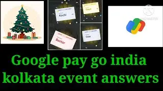Google pay kolkata event answers