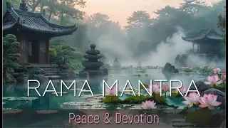 🌸SHRI RAMA RAMETI RAMETI | Мантра спокойствия и защиты | Rama Mantra for Peace & Protection