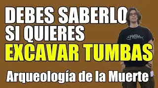 Arqueolog&iacute;a de la Muerte: TODO lo que debes saber para estudiar tumbas y enterramientos | Consejos