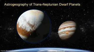 Astrogeography of Trans-Neptunian Dwarf Planets